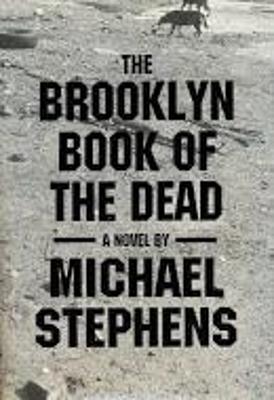 Brooklyn Book of the Dead - Stephens, Michael