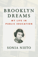 Brooklyn Dreams: My Life in Public Education