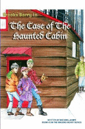 Brooks Berry In The Case of the Haunted Cabin