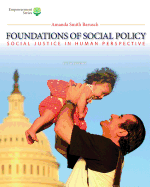 Brooks/Cole Empowerment Series: Foundations of Social Policy (with Coursemate Printed Access Card): Social Justice in Human Perspective