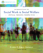 Brooks/Cole Empowerment Series: Introduction to Social Work & Social Welfare: Critical Thinking Perspectives