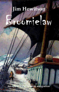 Broomielaw: Scottish Historical Fiction