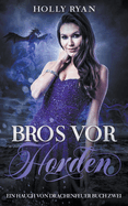 Bros vor Horden