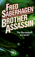 Brother Assassin - Saberhagen, Fred