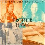 Brother Hawk