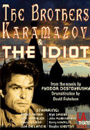 Brother Karamazov / The Idiot