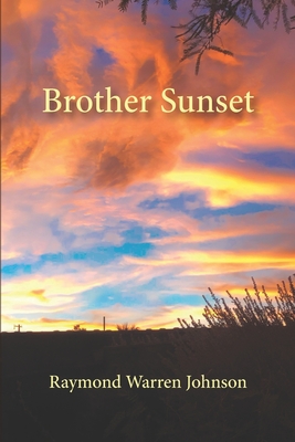 Brother Sunset - Roche, John (Editor), and Nyquist, Jules (Editor)