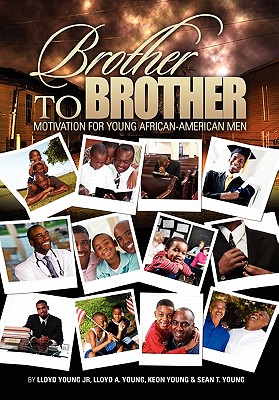 Brother to Brother - Young, Lloyd A, and Young, Keon