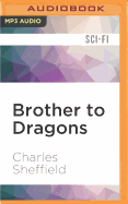 Brother to Dragons