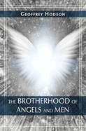 Brotherhood of Angels & Men
