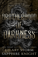 Brotherhood of Darkness: A Secret Society College Romance