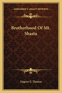 Brotherhood of Mt. Shasta