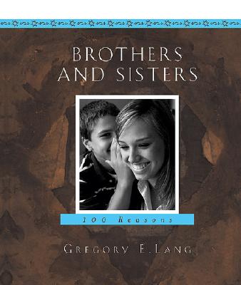 Brothers and Sisters - Lang, Gregory