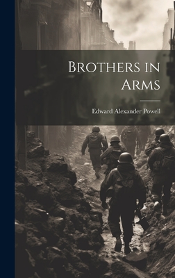 Brothers in Arms - Powell, Edward Alexander