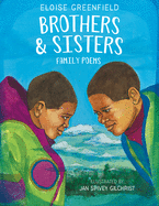 Brothers & Sisters: Family Poems