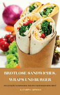 Brotlose Sandwiches, Wraps Und Burger