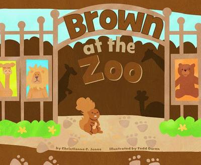 Brown at the Zoo - Jones, Christianne C