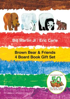 Brown Bear & Friends 4 Board Book Gift Set - Martin, Bill, and Carle, Eric (Illustrator)