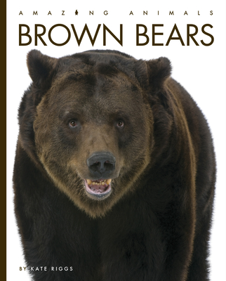 Brown Bears - Riggs, Kate