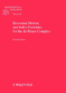 Brownian Motion and Index Formulas for the de Rham Complex - Taira, Kazuaki