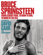 Bruce Springsteen 1973-1986: From Born To Run to Born In The USA