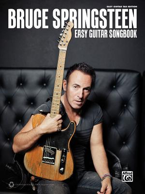 Bruce Springsteen Easy Guitar Songbook: Easy Guitar Tab - Springsteen, Bruce