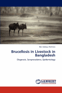 Brucellosis in Livestock in Bangladesh