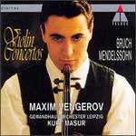 Bruch, Mendelssohn: Violin Concertos