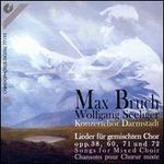 Bruch: Songs for Mixed Choir