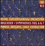 Bruckner: Symphonies Nos. 6 & 7