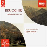 Bruckner: Symphonies Nos. 8 & 9 - Staatskapelle Dresden; Eugen Jochum (conductor)