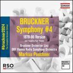 Bruckner: Symphony #4 (1878-80 Version); Country Fair Finale