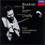 Bruckner: Symphony No. 9; Bach: Ricercare