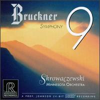 Bruckner: Symphony No. 9 - Minnesota Orchestra; Stanislaw Skrowaczewski (conductor)