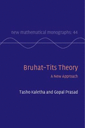 Bruhat-Tits Theory: A New Approach