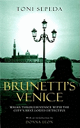 Brunetti's Venice: Walks Through the Novels