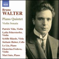 Bruno Walter: Piano Quintet; Violin Sonata - Ekaterina Frolova (violin); Le Liu (piano); Lydia Peherstorfer (violin); Mari Sato (piano); Patrick Vida (violin);...