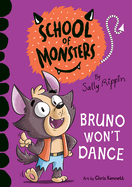 Bruno Won't Dance