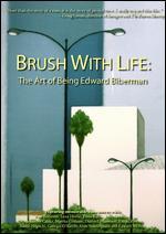 Brush With Life: The Art of Being Edward Biberman