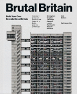 Brutal Britain (second Edition): Build Your Own Brutalist Great Britain