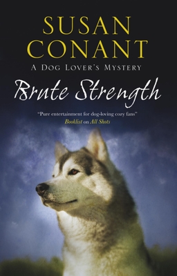 Brute Strength - Conant, Susan