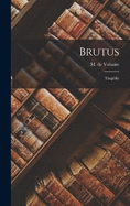 Brutus: Tragdie