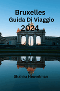 Bruxelles Guida Di Viaggio 2024