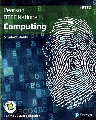 BTEC National Computing Student Book - Phillips, Jenny, and Jarvis, Alan, and McGill, Richard