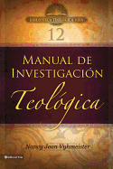Btv # 12: Manual de Investigacion Teologica