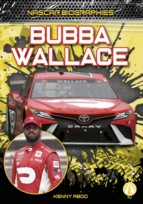 Bubba Wallace - Abdo, Kenny