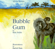 Bubble Gum - Noble, Kate