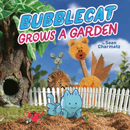 Bubblecat Grows a Garden