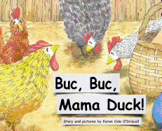 Buc Buc, Mama Duck!