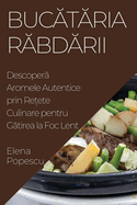 Bucataria Rabdarii: Descopera Aromele Autentice prin Retete Culinare pentru Gatirea la Foc Lent